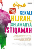 Sekali Hijrah, Selamanya Istiqomah