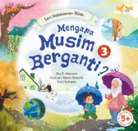 Seri Kebesaran Allah : Mengapa Musim Berganti?