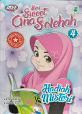 Seri Sweet Ana Sholehah 4 : Hadiah Misteri