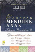 Tahapan Mendidik Anak Teladan Rasulullah Shallallahu 'alaihi wa sallam