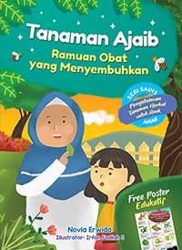 Tanaman Ajaib : Ramuan Obat yang Menyembuhkan