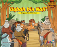 Uqbah bin Nafi' Sang Penakluk Afrika Utara